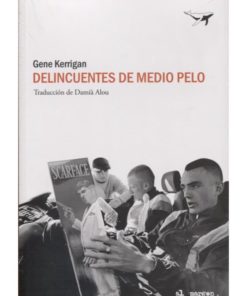 Imágen 1 del libro: Delincuentes de medio pelo