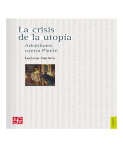 Imágen 1 del libro: La crisis de la utopía
