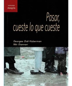 Imágen 1 del libro: Pasar, cueste lo que cueste