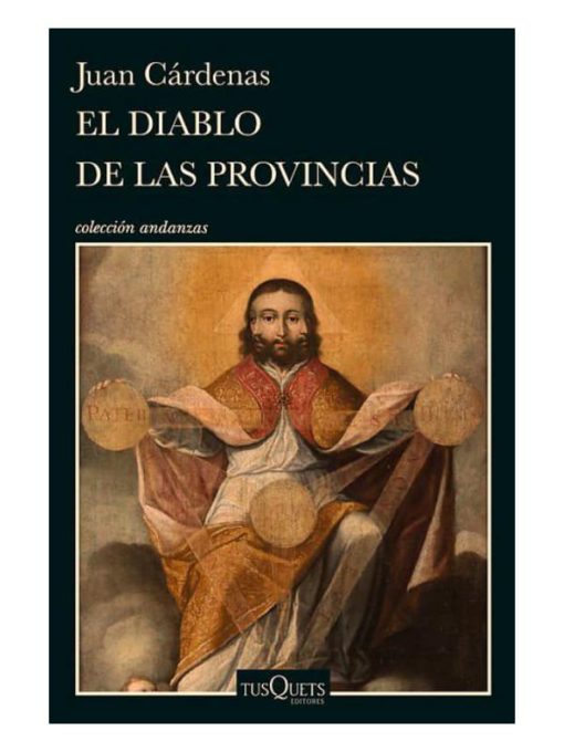 Imágen 1 del libro: El diablo de las provincias