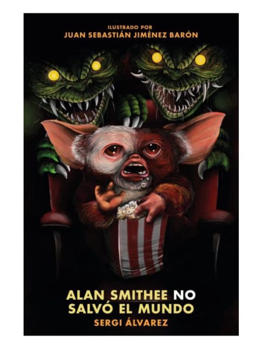 Imágen 1 del libro: Alan Smithee no salvó el mundo