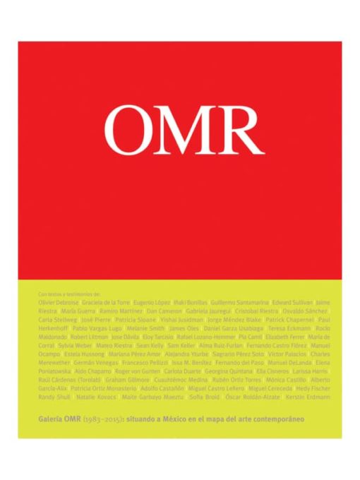 Imágen 1 del libro: OMR. Arte contemporáneo en y desde México 1983-2015