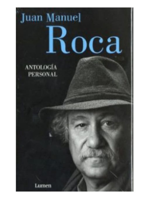 Imágen 1 del libro: Antología Personal: Juan Manuel Roca