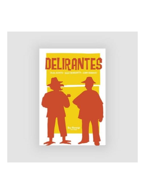 Imágen 1 del libro: Delirantes