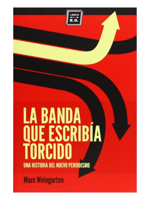 Imágen 1 del libro: La banda que escribía torcido