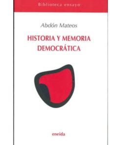 Imágen 1 del libro: Historia y memoria democrática