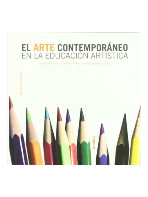 Imágen 1 del libro: El arte contemporáneo en la educación artística