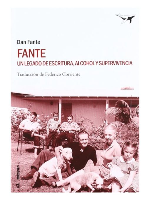 Imágen 1 del libro: Fante: un legado de escritura, alcohol y supervivencia