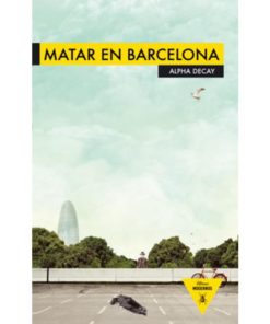 Imágen 1 del libro: Matar en Barcelona