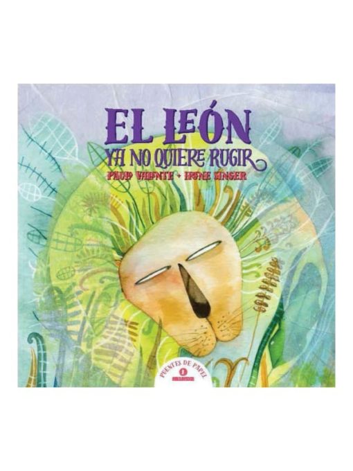 Imágen 1 del libro: El león ya no quiere rugir