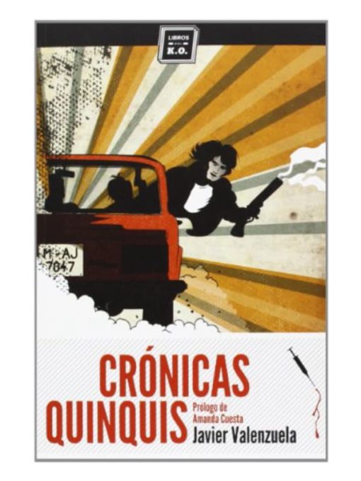 Imágen 1 del libro: Crónicas quinquis