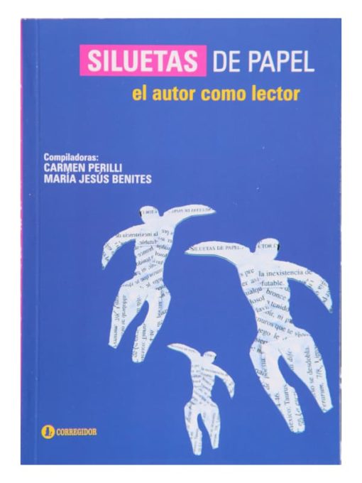 Imágen 1 del libro: Siluetas de papel: el autor como lector