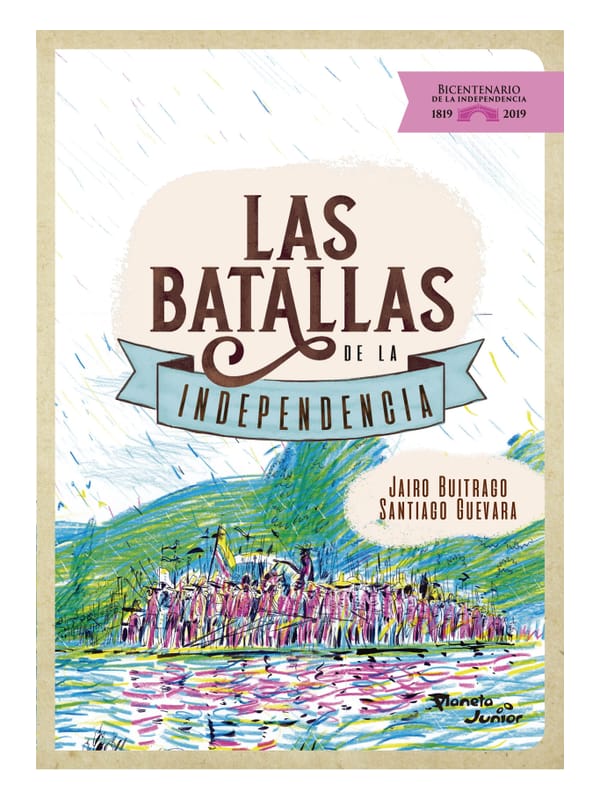 Las batallas de la independencia Imágen 1 del libro: Las batallas de la independencia