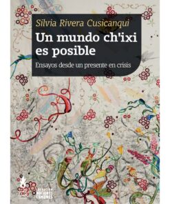 Imágen 1 del libro: Un mundo ch'ixi es posible