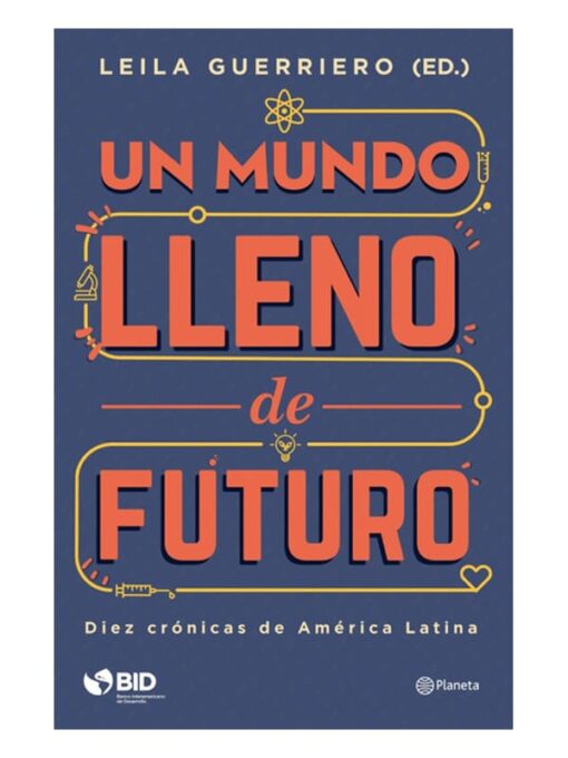 Imágen 1 del libro: Un mundo lleno de futuro