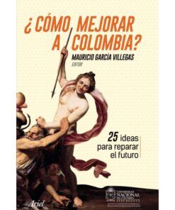 Imágen 1 del libro: ¿Cómo mejorar a Colombia?