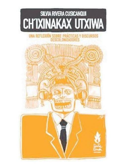 Imágen 1 del libro: Ch'ixinakat Utxiwa