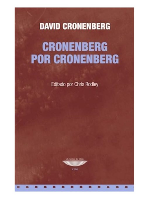 Imágen 1 del libro: Cronenberg por Cronenberg