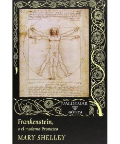 Imágen 1 del libro: Frankenstein, o el moderno Prometeo