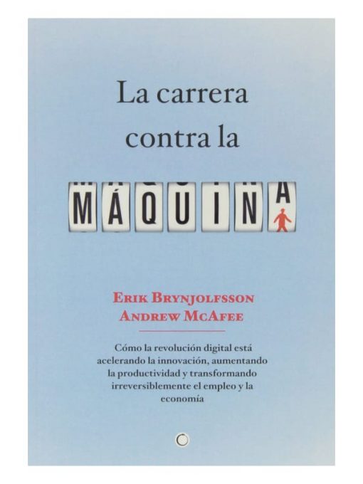 Imágen 1 del libro: La carrera contra la máquina