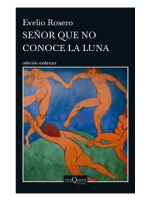 Imágen 1 del libro: Señor que no conoce la luna