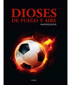 Imágen 1 del libro: Dioses de fuego y aire