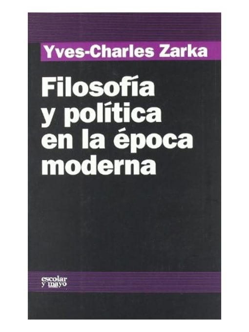 Imágen 1 del libro: Filosofía y política en la época moderna