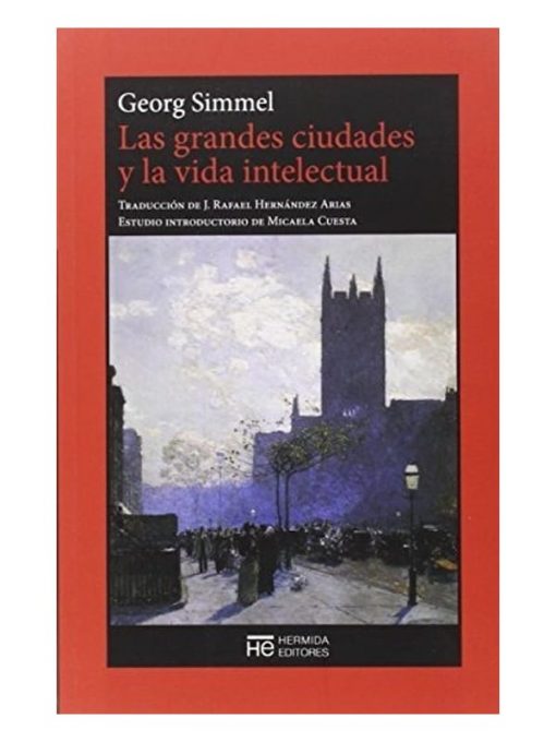 Imágen 1 del libro: Las grandes ciudades y la vida intelectual