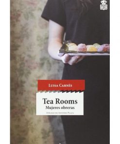 Imágen 1 del libro: Tea rooms. Mujeres obreras