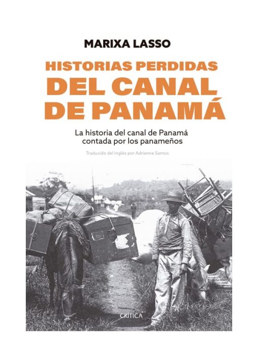 Imágen 1 del libro: Historias Perdidas del Canal de Panamá
