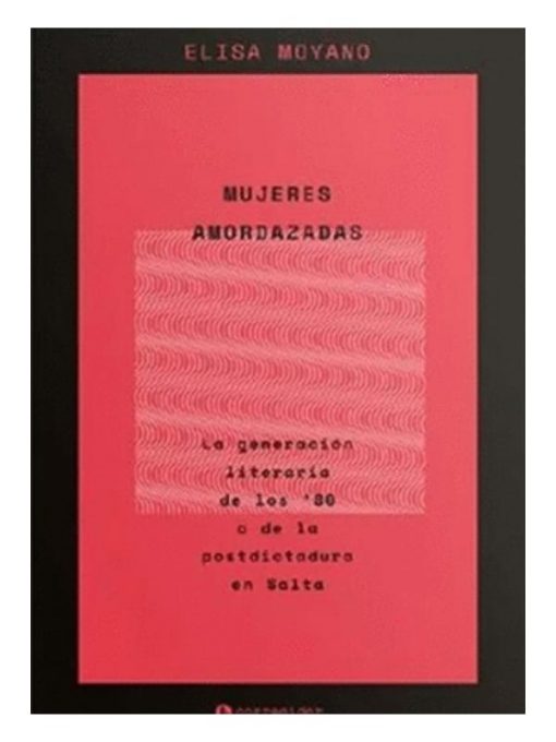 Imágen 1 del libro: Mujeres amordazadas