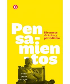 Imágen 1 del libro: Pensamientos. discursos de ética y periodismo