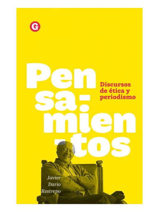 Imágen 1 del libro: Pensamientos. discursos de ética y periodismo