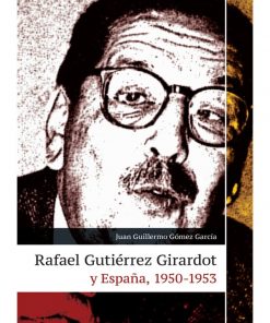 Imágen 1 del libro: Rafael gutiérrez giradot y españa, 1950-1953