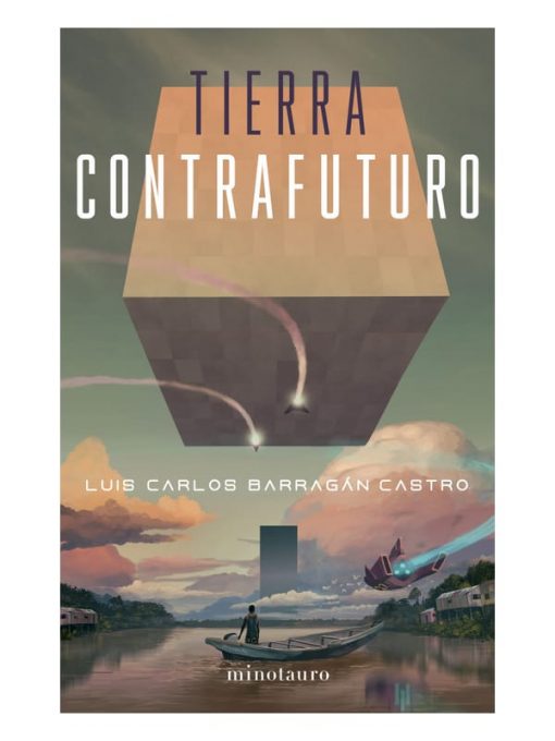 Imágen 1 del libro: Tierra contrafuturo