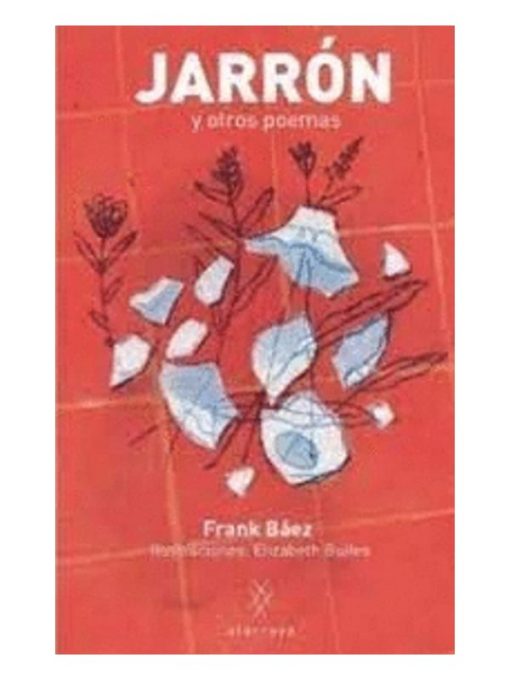 Imágen 1 del libro: Jarrón y otros poemas