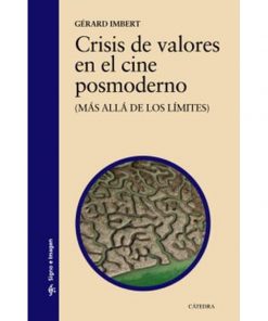 Imágen 1 del libro: Crisis de valores en el cine posmoderno