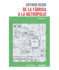 Imágen 1 del libro: De la fábrica a la metrópolis
