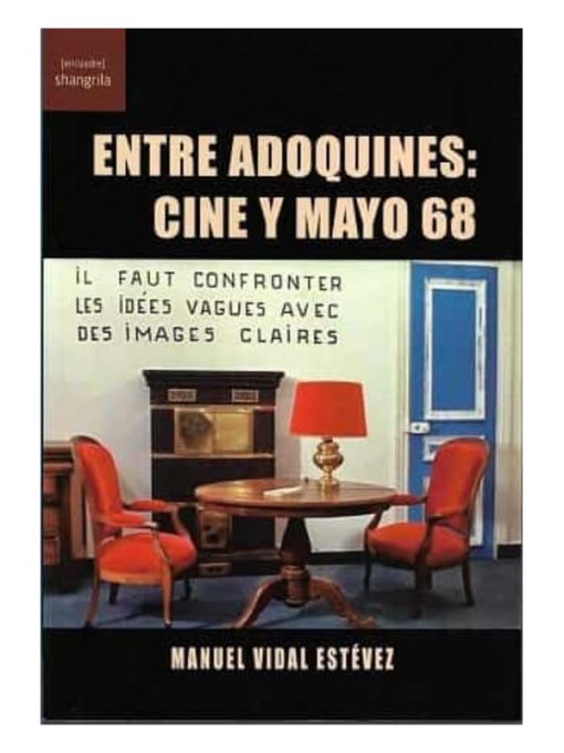 Imágen 1 del libro: Entre adoquines: cine y mayo 68