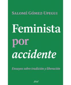 Imágen 1 del libro: Feminista por accidente