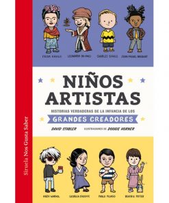 Imágen 1 del libro: Niños artistas. Historias verdaderas de la infancia de los grandes creadores