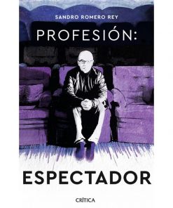 Imágen 1 del libro: Profesión: Espectador