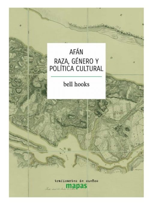 Imágen 1 del libro: Afán. Raza, género y política cultural