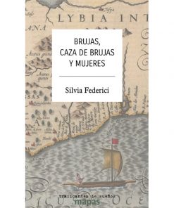 Imágen 1 del libro: Brujas, caza de brujas y mujeres