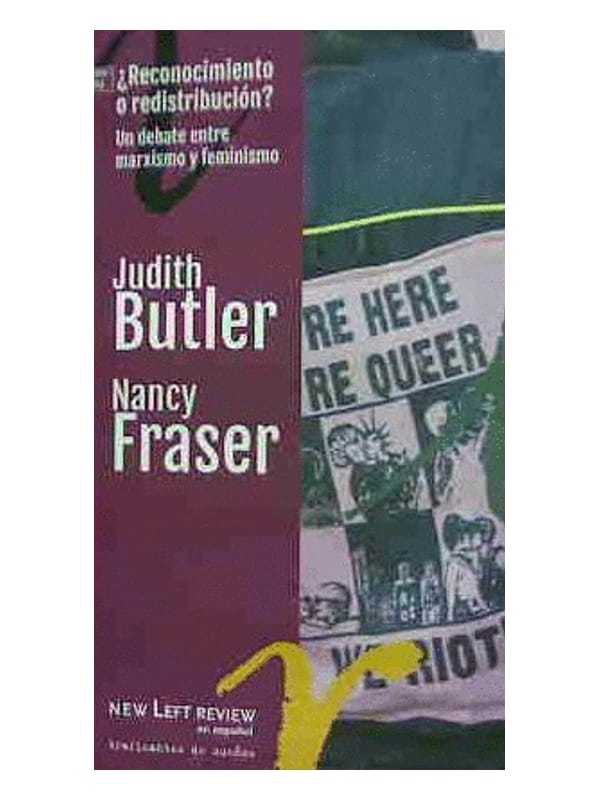 ¿Reconocimiento o redistribución? Un debate entre marxismo y feminismo Imágen 1 del libro: ¿Reconocimiento o redistribución? Un debate entre marxismo y feminismo