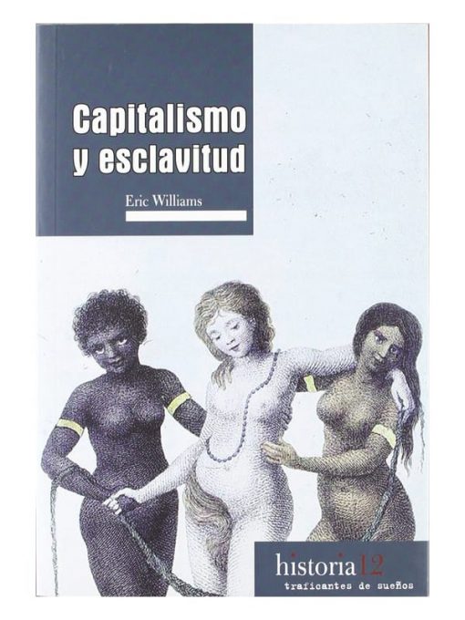 Imágen 1 del libro: Capitalismo y esclavitud