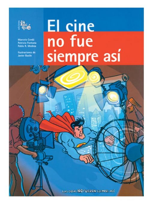 Imágen 1 del libro: El cine no fue siempre así