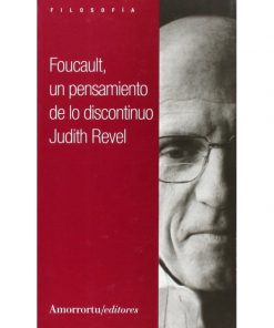 Imágen 1 del libro: Foucault, un pensamiento de lo discontinuo