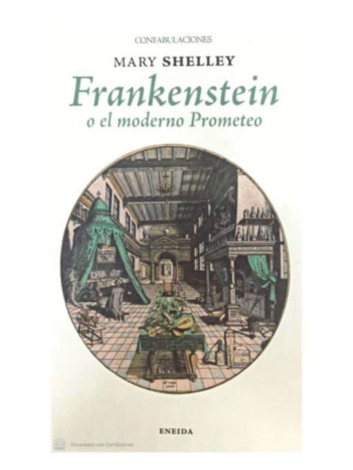 Imágen 1 del libro: Frankenstein o el moderno prometeo