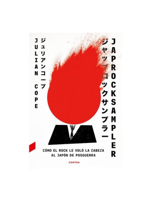 Imágen 1 del libro: Japrocksampler: como el rock le voló la cabeza al japón de posguerra